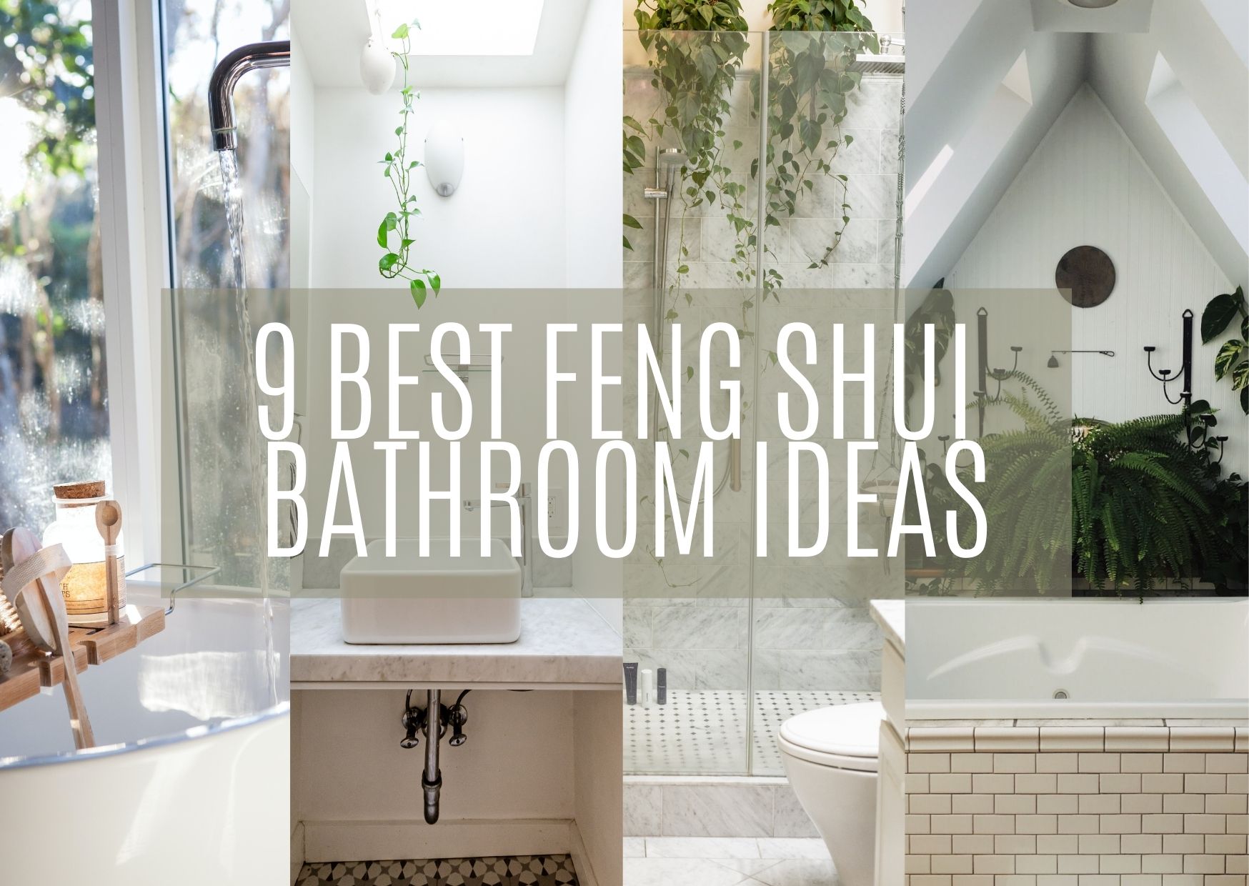 9 Best Feng Shui Bathroom Ideas (2022)