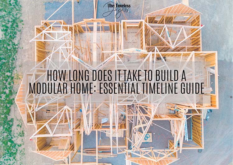 How Long Does It Take to Build a Modular Home Essential Timeline Guide Image